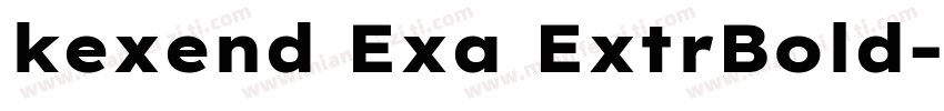kexend Exa ExtrBold字体转换
